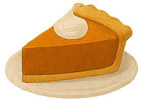 Pumpkin Pie Slice - $400